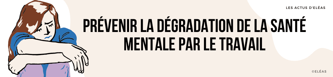 Dégradation de la santé mentale