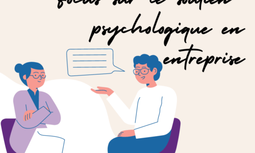 Soutien psychologique en entreprise : pour qui et pourquoi ?