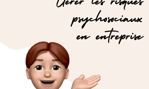 Gestion des risques psychosociaux : le facteur incontournable d’une stabilité d’entreprise 