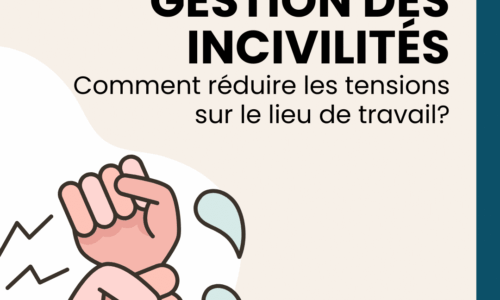 Formation gestion des incivilités : comment réduire les tensions sur le lieu de travail ?