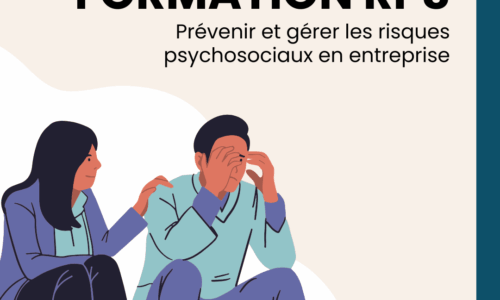 Formation RPS : prévenir et gérer les risques psychosociaux en entreprise