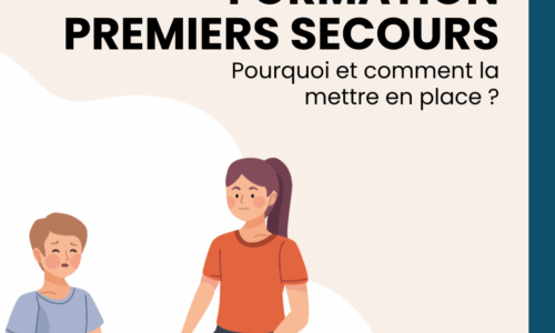 Formation Premiers Secours en entreprise : Pourquoi et comment la mettre en place ?