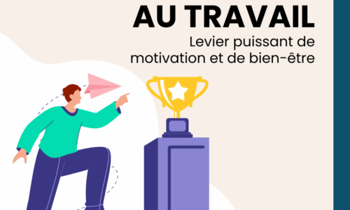 Reconnaissance au travail : un levier puissant de motivation et de bien-être