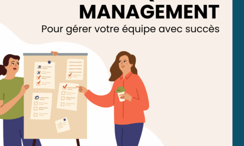Les techniques de management à connaître pour gérer votre équipe !