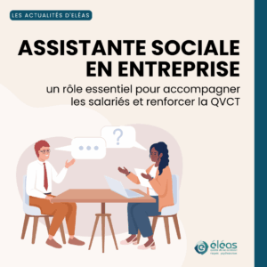 Assistante sociale d'entreprise