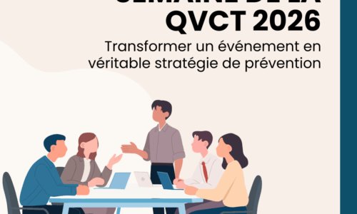 Semaine de la QVCT 2026 : transformer un événement en véritable stratégie de prévention
