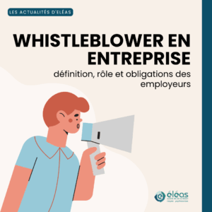 Lire la suite à propos de l’article Whistleblower en entreprise : définition, rôle et obligations des employeurs