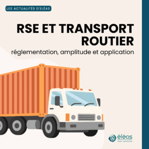 Lire la suite à propos de l’article RSE transport routier : réglementation, amplitude et application