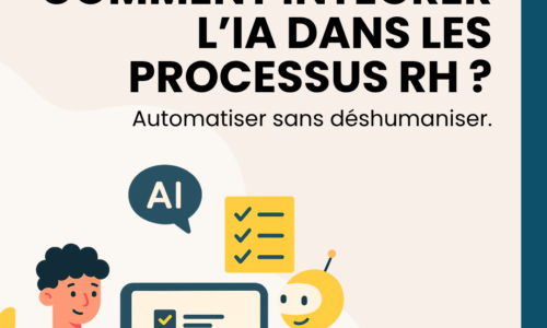 Comment intégrer l&rsquo;IA dans les processus RH sans déshumaniser 
