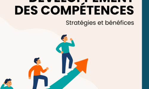 Développement des compétences en entreprise : stratégies et bénéfices