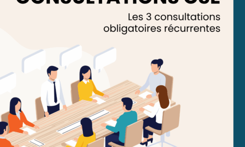 Consultations CSE : les 3 consultations obligatoires récurrentes