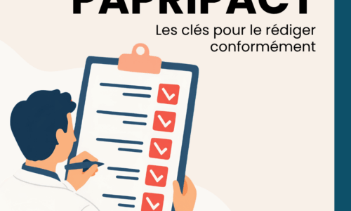 PAPRIPACT : Les clés pour le rédiger conformément | Eleas